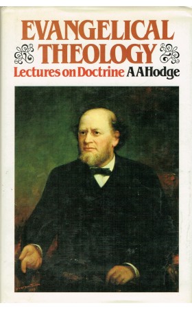 Evangelical Theology. Lectures on Doctrine