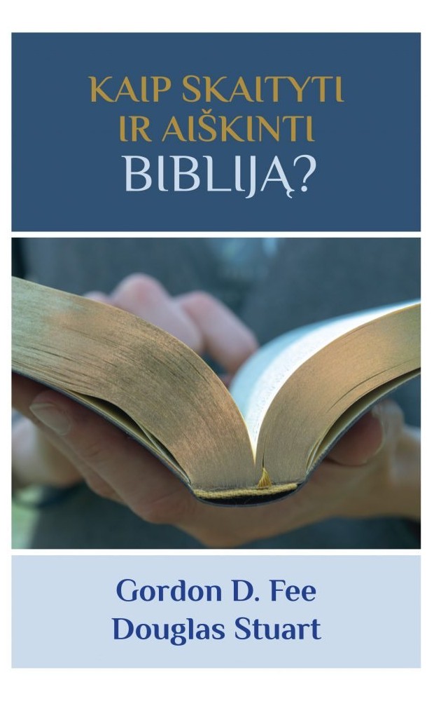 Kaip skaityti ir aiškinti Bibliją?