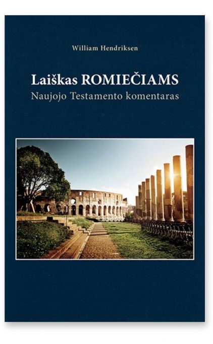 Laiškas romiečiams. Naujojo Testamento komentaras